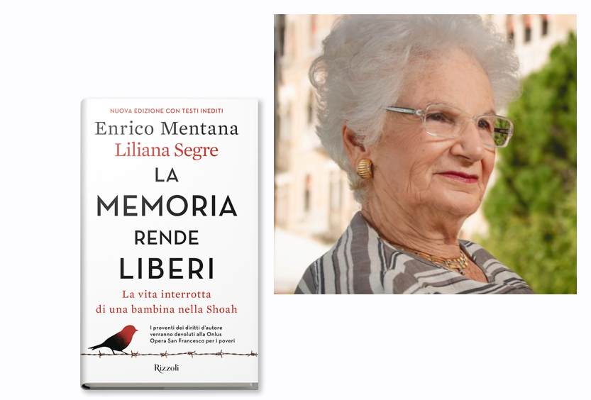 La memoria rende liberi di Enrico Mentana, Liliana Segre, Rizzoli