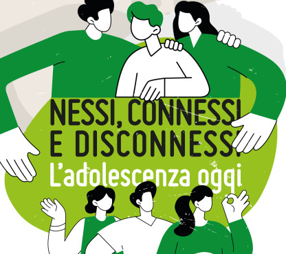 Incontri Nessi e disconnessi. L'adolescenza oggi