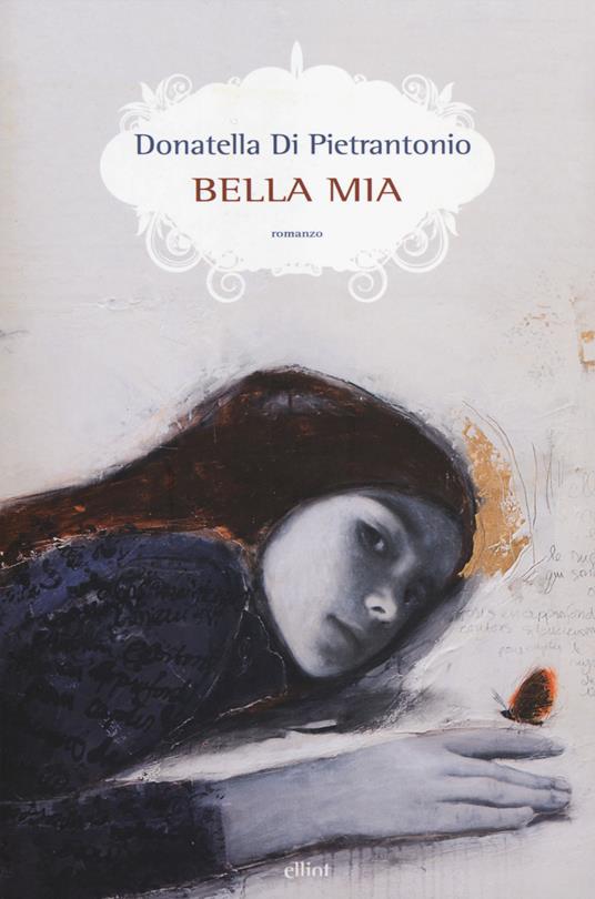 Bella mia, edizioni Elliot